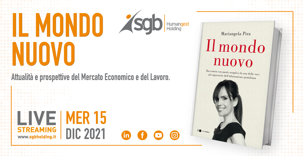 SGB Humangest  organizza l’evento “Il Mondo Nuovo”