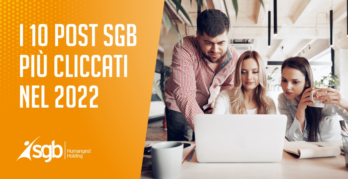 SGB TOP OF THE POST: i contenuti più cliccati del 2022