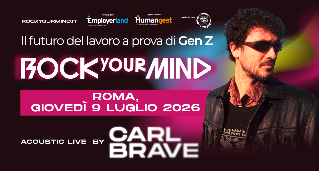 Rock Your Mind | Il futuro del lavoro a prova di Gen Z